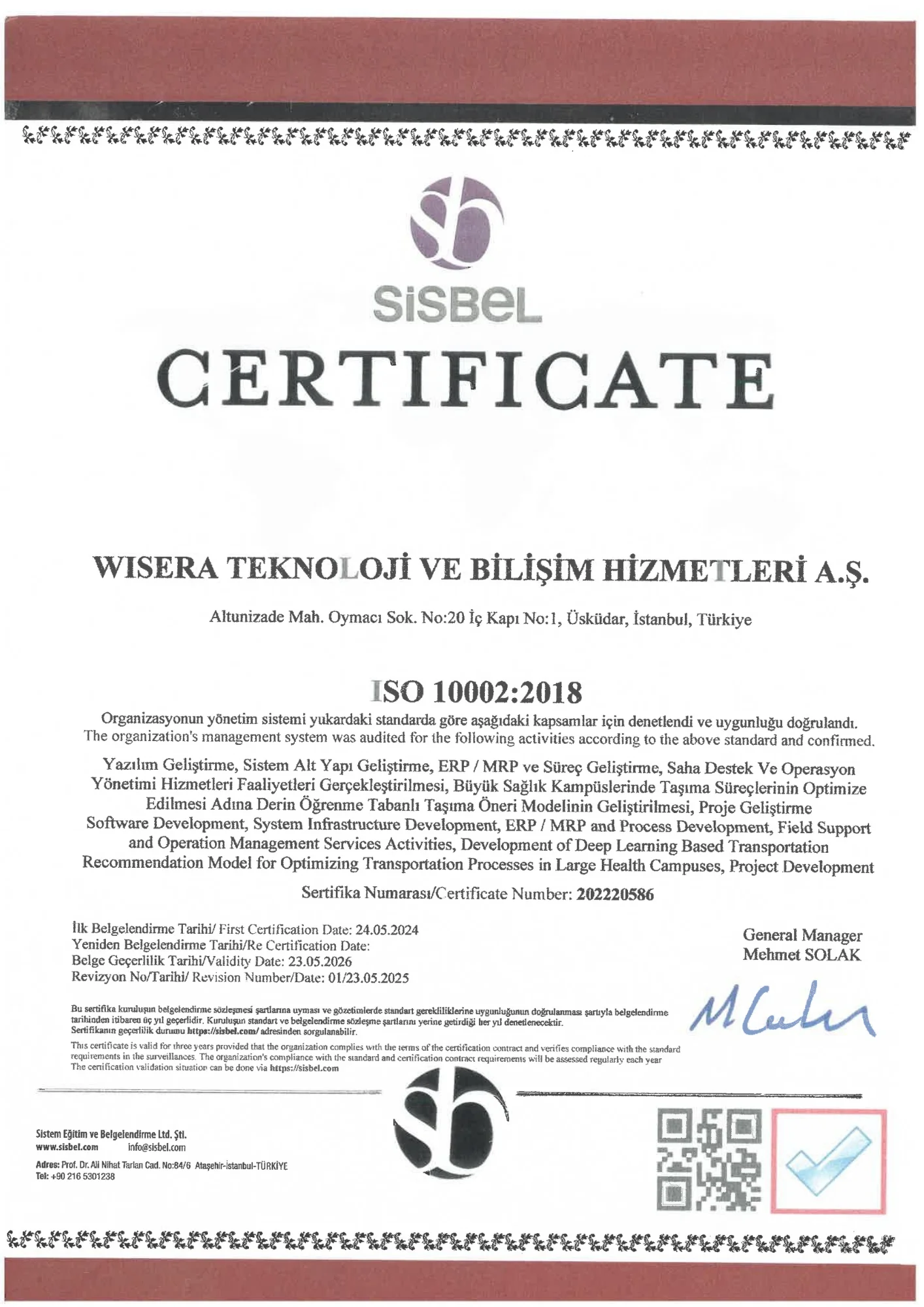 ISO 100022018 – Müşteri Memnuniyeti Yönetim Sistemi